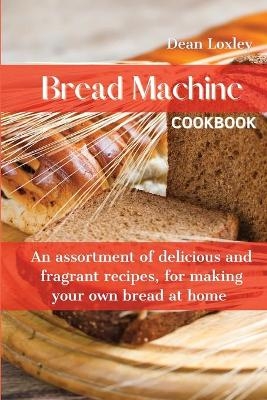Bread Machine Cookbook