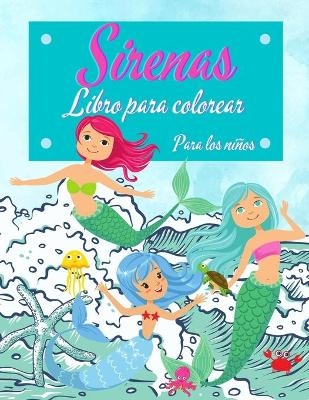 Libro para colorear de sirenas para ni&ntilde;os - Happy Coloring