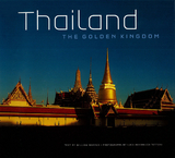 Thailand: The Golden Kingdom - William Warren