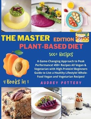 The Master Edition of Plant-Based Diet