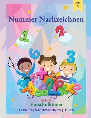 Nummer Nachzeichnen Buch f&uuml;r Vorschulkinder - Ria McKoby