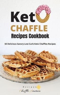Keto Chaffle Recipes Cookbook -  Chaffle Recipes America