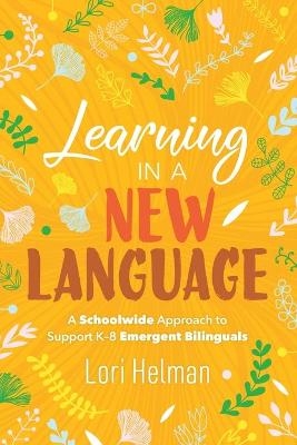 Learning in a New Language - Lori Helman