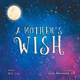 A Mother's Wish
