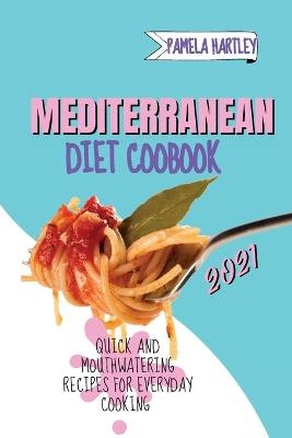 Mediterranean Diet Cookbook 2021