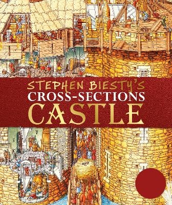 Stephen Biesty's Cross-Sections Castle - Richard Platt