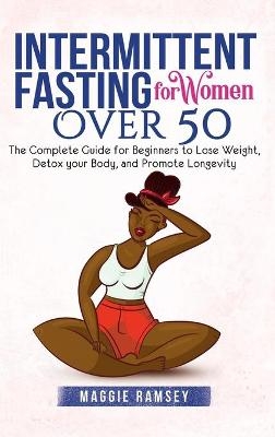 Intermittent Fasting for Women Over 50
