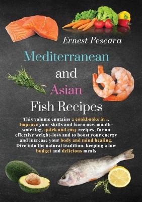 Mediterranean and Asian Fish Recipes
