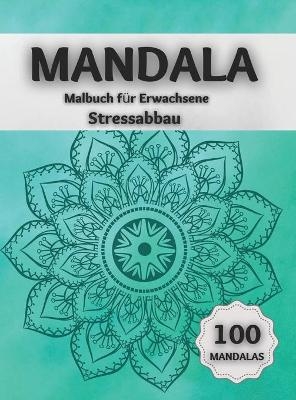 Mandala Malbuch für Erwachsene Stressabbau