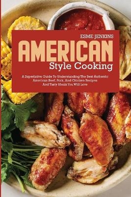 American Style Cooking - Esme Jenkins