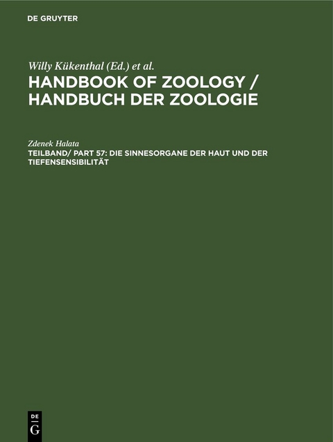 Handbook of Zoology / Handbuch der Zoologie. Mammalia / Die Sinnesorgane der Haut und der Tiefensensibilit&auml;t - Zdenek Halata