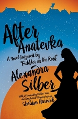 After Anatevka - Silber, Alexandra
