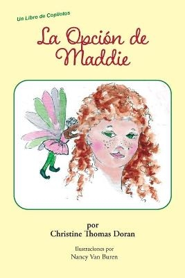 La Opción de Maddie - Christine Thomas Doran