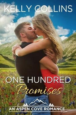 One Hundred Promises - Kelly Collins