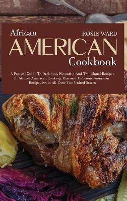 African American Cookbook - Rosie Ward