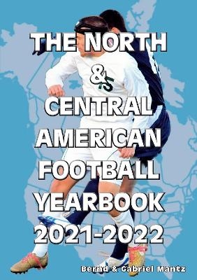 The North & Central American Football Yearbook 2021-2022