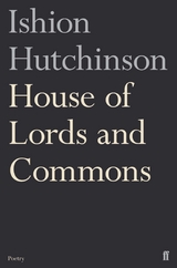 House of Lords and Commons -  Ishion Hutchinson
