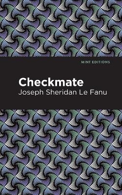 Checkmate - Joseph Sheridan Le Fanu