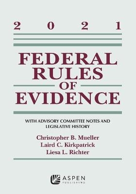 Federal Rules of Evidence: With Advisory Committee Notes and Legislative History