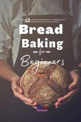 Bread Baking for Beginners