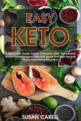Easy Keto - Susan Carell