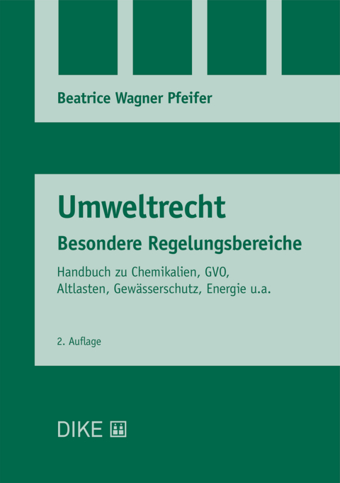 Umweltrecht Besondere Regelungsbereiche - Beatrice Wagner Pfeifer
