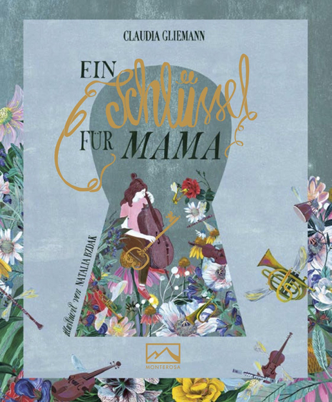 Ein Schl&uuml;ssel f&uuml;r Mama - Claudia Gliemann