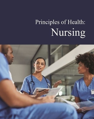 Principles of Health: Nursing -  Salem Press