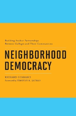 Neighborhood Democracy - Richard Guarasci