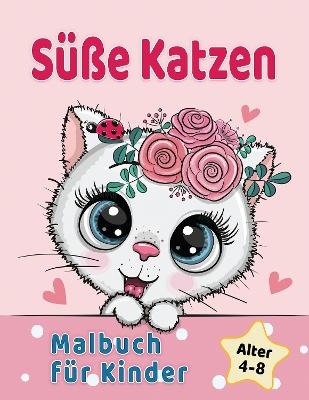 Susse Katzen Malbuch fur Kinder von 4-8 Jahren
