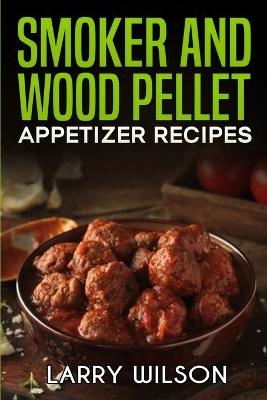 Smoker and wood pellet recipes
