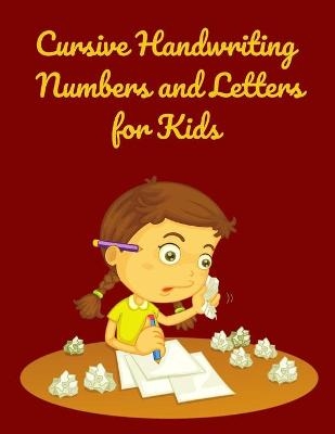 Cursive Handwriting Numbers Letters and for Kids