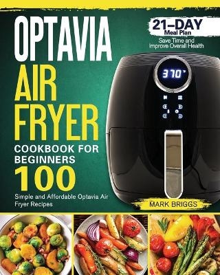 Optavia Air Fryer Cookbook - Mark D Briggs