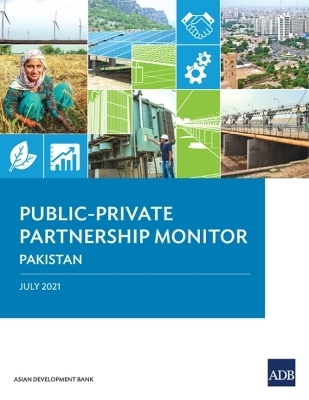 Public&ndash;Private Partnership Monitor: Pakistan -  Asian Development Bank