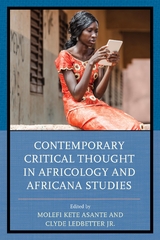 Contemporary Critical Thought in Africology and Africana Studies - 