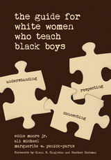 Guide for White Women Who Teach Black Boys - 