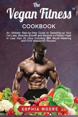 The vegan fitness cookbook