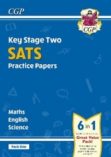 KS2 Complete Year 6 SATS Practice Papers Pack 1: Science, Maths & English (for the 2026 tests) - CGP Books; CGP Books