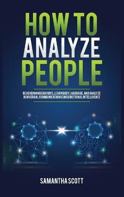 How to Analyze People - Samantha Scott