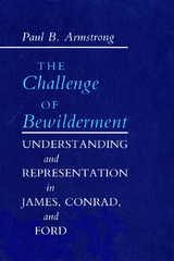 Challenge of Bewilderment -  Paul B. Armstrong