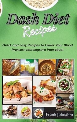 DASH Diet Recipes - Frank Johnston