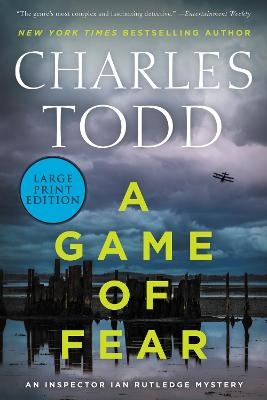 A Game Of Fear: A Novel [Large Print] - Charles Todd