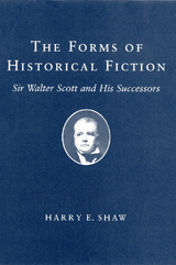 Forms of Historical Fiction -  Harry E. Shaw