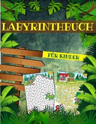 Labyrinthbuch F&uuml;r Kinder - Happy Books For All