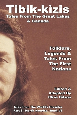 Tibik-kìzis - Tales from the Great Lakes & Canada