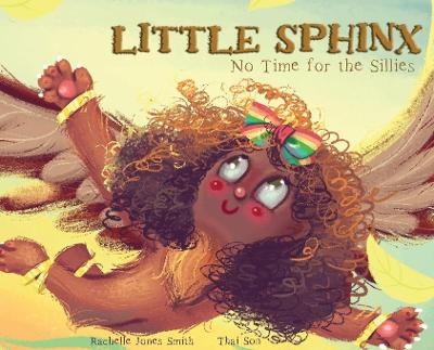 Little Sphinx - Rachelle Jones Smith