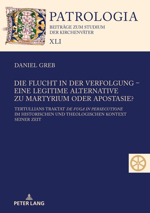 Die Flucht in der Verfolgung &ndash; eine legitime Alternative zu Martyrium oder Apostasie? - Daniel Greb