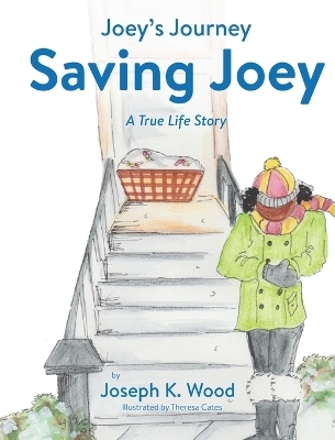 Saving Joey - Joseph K Wood