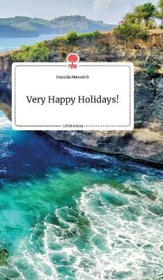 Very Happy Holidays! Life is a Story - story.one - Daniela Neuwirth