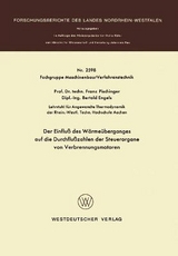 Der Einflu&szlig; des W&auml;rme&uuml;berganges auf die Durchflu&szlig;zahlen der Steuerorgane von Verbrennungsmotoren - Franz Pischinger